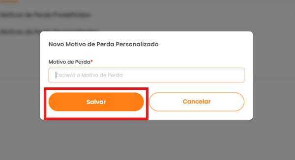 Botão Salvar no modal de criação de motivo de perda