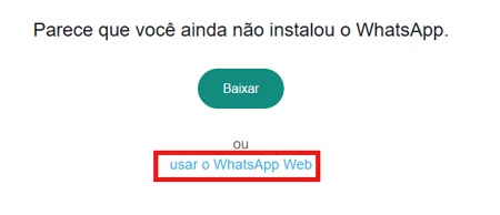 Seleção da opção usar o WhatsApp Web