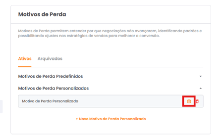 Ícone de arquivamento ao lado de um motivo de perda personalizado