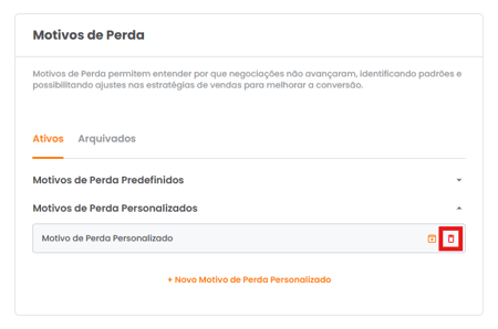 Ícone de lixeira para excluir um motivo de perda personalizado