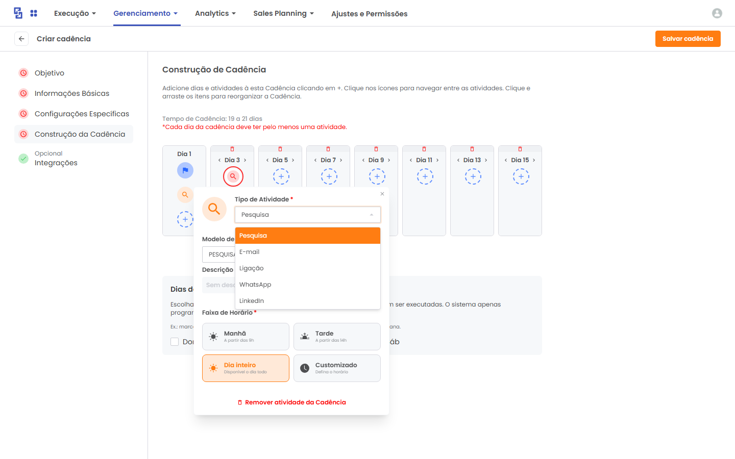Modal com dropdown Tipo de Atividade aberto e opções de Faixa de Horário visíveis (Manhã, Tarde, Dia inteiro, Customizado).